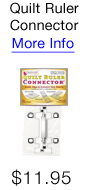 Quilt Ruler Connetor by Guidelines4Quilting